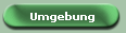 Umgebung